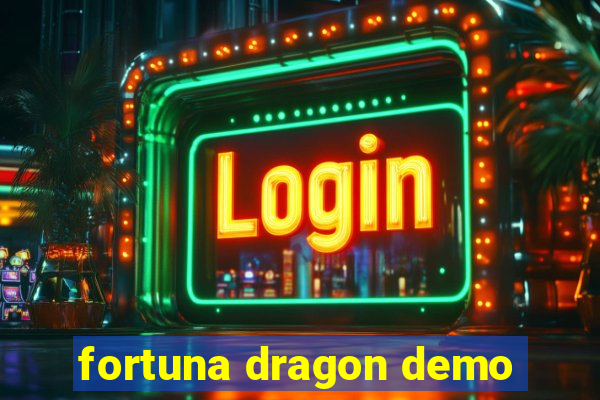 fortuna dragon demo